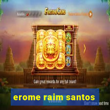 erome raim santos